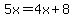 5x+=+4x%2B8