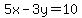 5x++-+3y++++++++++=++10