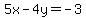 5x+-+4y=+-3