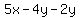5x+-+4y+-+2y+