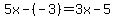 5x-%28-3%29=3x-5