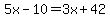 5x-10=3x%2B42