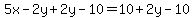 5x-2y%2B2y-10=10%2B2y-10