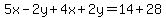 5x-2y%2B4x%2B2y=14%2B28