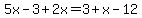 5x-3%2B2x=3%2Bx-12