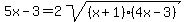 5x-3=2sqrt%28%28x%2B1%29%284x-3%29%29