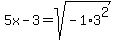 5x-3=sqrt%28-1%2A3%5E2%29