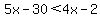 5x-30%3C4x-2