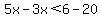5x-3x%3C6-20