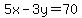 5x-3y=70