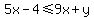 5x-4%3C=9x%2By