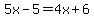 5x-5=4x%2B6