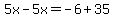 5x-5x=-6%2B35