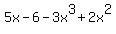 5x-6-3x%5E3%2B2x%5E2