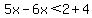 5x-6x%3C2%2B4