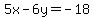5x-6y+=+-18