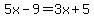 5x-9=3x%2B5
