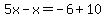 5x-x=-6%2B10