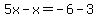 5x-x+=+-6-3
