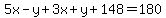 5x-y%2B3x%2By%2B148=180
