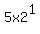 5x2%5E1