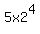 5x2%5E4