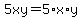 5xy+++=5%2Ax%2Ay