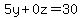 5y%2B0z=30