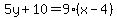 5y%2B10=9%28x-4%29