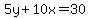 5y%2B10x+=+30