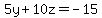 5y%2B10z=-15