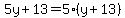 \"5y%2B13=5%28y%2B13%29\"