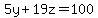 5y%2B19z+=+100