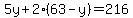 5y%2B2%2863-y%29=216