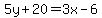 5y%2B20=3x-6