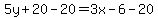 5y%2B20-20=3x-6-20