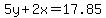 5y%2B2x=17.85