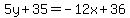 5y%2B35=-12x%2B36