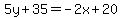 5y%2B35=-2x%2B20