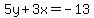 5y%2B3x=-13