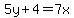5y%2B4=7x