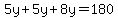 5y%2B5y%2B8y=180