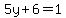 5y%2B6=1+