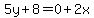 5y%2B8=0%2B2x