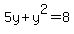 5y%2By%5E2+=+8