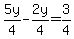 5y%2F4-2y%2F4=3%2F4