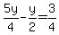 5y%2F4-y%2F2=3%2F4