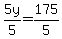 5y%2F5=175%2F5