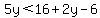 5y%3C16%2B2y-6