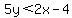 5y%3C2x-4
